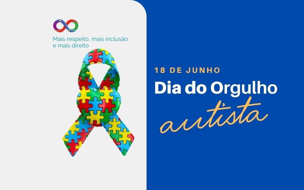 Dia do Orgulho Autista é celebrado hoje, 18 de junho