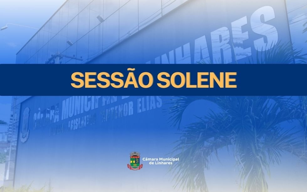 NOTÍCIA: CML realiza Sessão Solene em homenagem ao Dia municipal do Atleta Amador